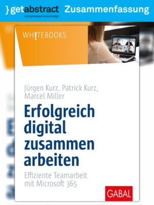 cover image of Erfolgreich digital zusammen arbeiten (Zusammenfassung)